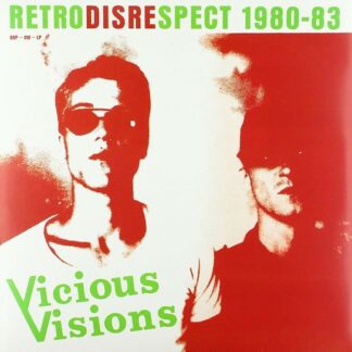 Vicious Visions - Retrodisrespect 1980-83 1LP