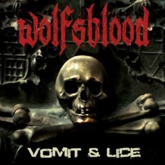 WOLFSBLOOD - Vomit & Lice
