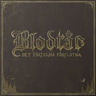 Blodtar - Det Fortegna Forflutna 1LP