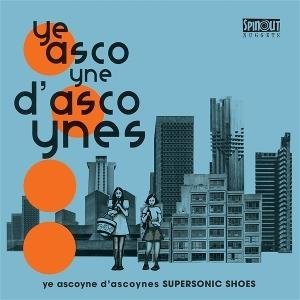 YE ASCOYNE DASCOYNES - SUPERSONIC SHOES