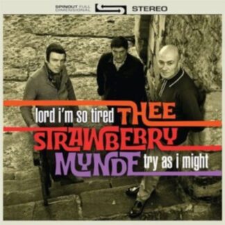 Thee Strawberry Mynde - Lord Im So Tired / Try As I Might 1LP
