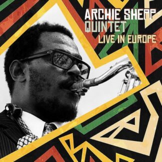 Archie Shepp Quintet - Live In Europe 1LP