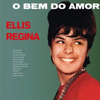 Ellis Regina - O Bem Do Amor (Clear Vinyl) 1LP