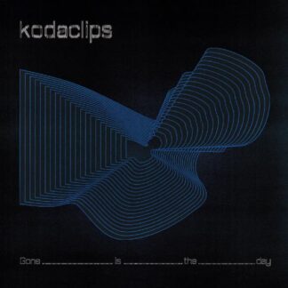 Kodaclips - Gone Is The Day 1LP