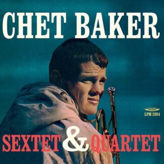 Chet Baker - Sextet & Quartet (Limited Edition) (Blue Vinyl) 1LP