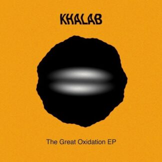 Khalab - The Great Oxidation 1LP