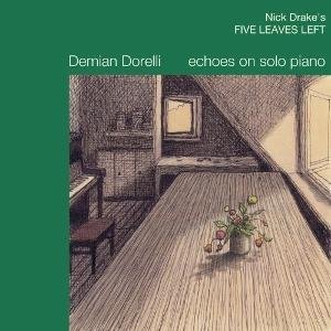 Demian Dorelli - Nick Drake's Five Leafs Left 1LP