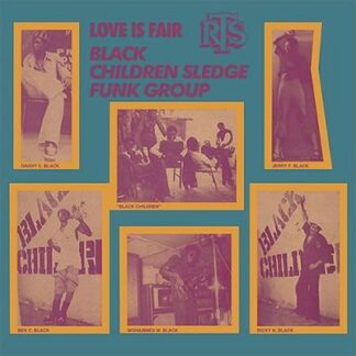 Black Children Sledge Funk Group - Love Is Fair 1LP