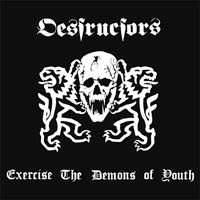 Destructors - Exorcide The Demons Of Youth 1LP