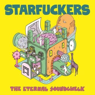 Starfuckers - The Eternal Soundcheck 1LP