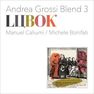Andrea Grossi Blend 3 - Lubok 1LP