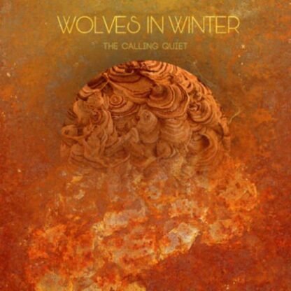 WOLVES IN WINTER - THE CALLING QUIET