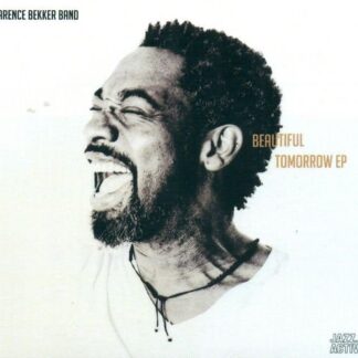 Clarence Bekker Band - Beautiful Tomorrow EP 1 1CD