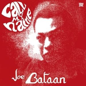 Joe Bataan - Call My Name 1LP