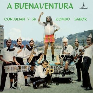 Julian Y Su Combo Sabor - A Buenaventura Con Julian Y Su Combo Sabor 1LP