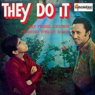 Ray -Y Perucho Torcat- Perez - They Do It 1LP