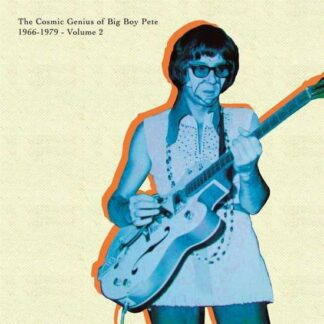 Big Boy Pete - The Cosmic Genius Of Big Boy Pete Vol. 2 1LP