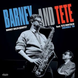 Barney Wilen Quartet & Tete Montoliu - Barney And Tete 1LP