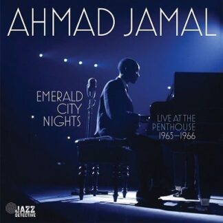 Ahmad Jamal - Emerald City Nights - Live At The Penthouse 1965-1966 (Vol. 2) (Limited Edition) 2LP