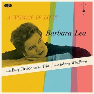 Barbara Lea - A Woman In Love (+6 Bonus Tracks) (Limited Edition) 1LP
