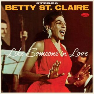 Betty St. Claire - Like Someone In Love - At Basin Street (+2 Bonus Tracks) 1LP