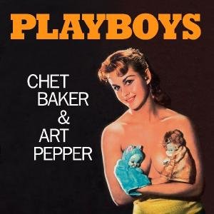 Chet Baker - Playboys 1LP