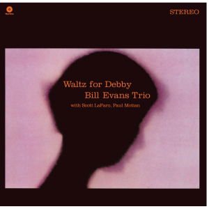 Bill Evans - Waltz For Debby 1LP