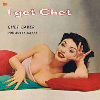Chet Baker - I Get Chet... 1LP