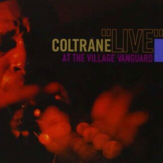 John Coltrane - Live At The Village Vanguard 1LP