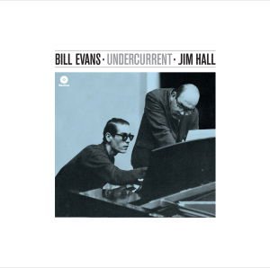 Bill Evans - Undercurrent 1LP