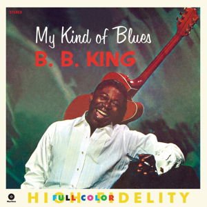 B.b. King - My Kind Of Blues 1LP