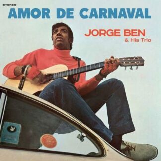 Jorge Ben & His Trio - Amor De Carnaval 1LP