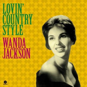 Wanda Jackson - Lovin Country Style 1LP
