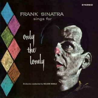 Frank Sinatra - Only The Lonely 1LP