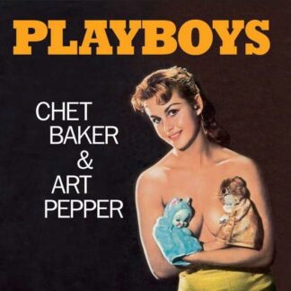Chet Baker & Art Pepper - Playboys (Limited Orange Vinyl) 1LP