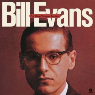 Bill Evans - The Village Vanguard Sessions (+1 Bonus Tracks) 2LP