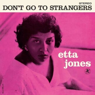 Etta Jones - Dont Go To Strangers (+3 Bonus Tracks) (Blue Vinyl) 1LP