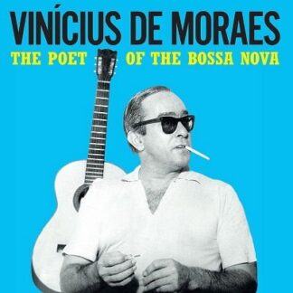 Vinicius De Moraes - The Poet Of The Bossa Nova (Yellow Vinyl) 1LP
