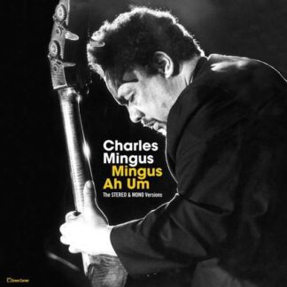 Charles Mingus - Mingus Ah Hum 2LP