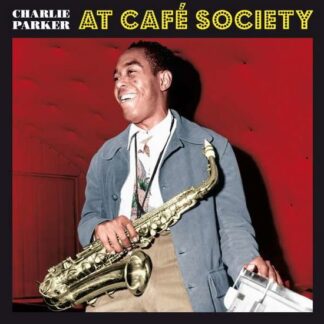 Charlie Parker - At Cafe Society (Red Vinyl) 1LP