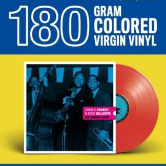 Charlie Parker & Dizzy Gillespie - At Birdland (Solid Blue / Red Vinyl) 1LP