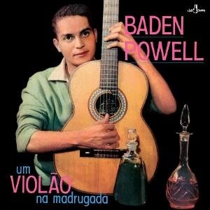 Baden Powell - Um Violao Na Madrugada (Limited Edition) (+4 Bonus Tracks) 1LP
