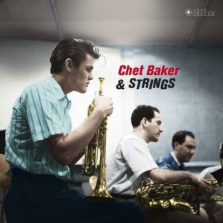 Chet Baker - Chet Baker & Strings (Photographs By William Claxton) 1LP