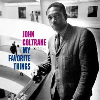 John Coltrane - My Favorite Things (Gatefold Packaging. Photographs By William Claxton) 1LP