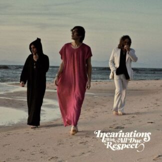 Incarnations - With All Due Respect 1LP