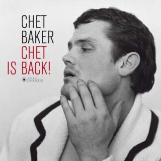 Chet Baker - Chet Is Back 1LP