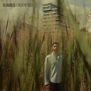 Blendreed - Tales of Tides 1LP