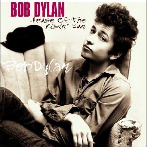 Bob Dylan - House of the Risin' Sun 1LP