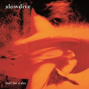 Slowdive - Just for a Day 1LP