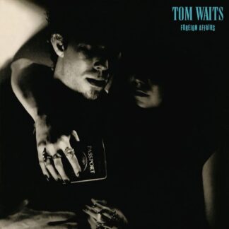 Tom Waits - Foreign Affairs 1LP